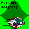 Mack the hedgehog